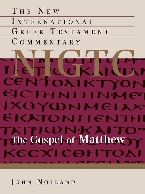Title details for The Gospel of Matthew by John Nolland - Available